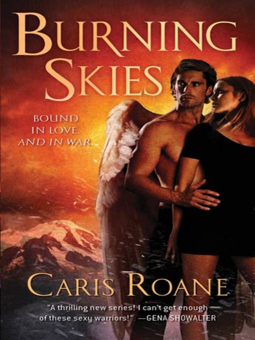 Title details for Burning Skies by Caris Roane - Available